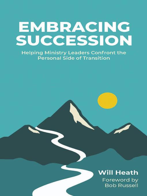 Title details for Embracing Succession by Will Heath - Available